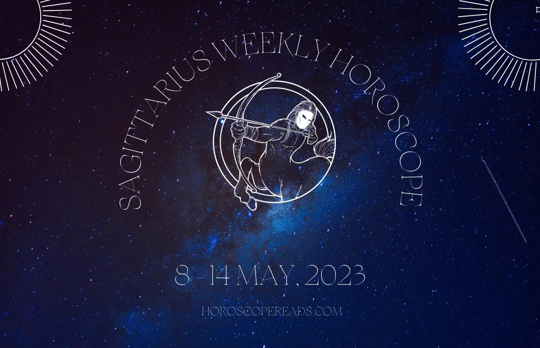 Sagittarius Weekly Horoscope 8 14 May, 2023 A Time for Growth and